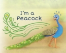 Image for I&#39;m a Peacock