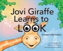 Image for Jovi Giraffe Learns to Look