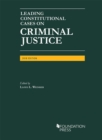 Image for Leading Constitutional Cases on Criminal Justice, 2018 - CasebookPlus