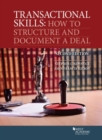 Image for Transactional Skills : How to Structure and Document a Deal