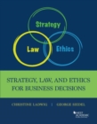 Image for Strategy, Law, and Ethics for Business Decisions