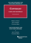 Image for Copyright : Cases and Materials, 2019 Case Supplement and Statutory Appendix