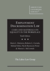 Image for Employment Discrimination Law : Cases and Materials on Equality in the Workplace