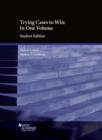 Image for Trying Cases to Win : In One Volume, Student Edition