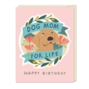 Image for 6-Pack Em &amp; Friends Dog Mom for Life - Birthday Sticker Cards