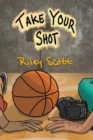 Image for Take Your Shot