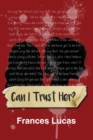 Image for Can I Trust Her?
