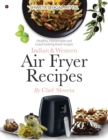 Image for Indian &amp; Western Air Fryer Recipes
