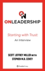 Image for On Leadership: Starting With Trust, An Interview