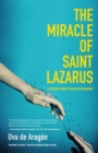 Image for Miracle of Saint Lazarus: A Mystery Twenty Years in the Making