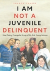 Image for I Am Not a Juvenile Delinquent
