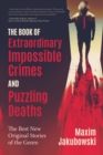 Image for The Book of Extraordinary Impossible Crimes and Puzzling Deaths