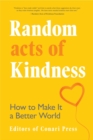 Image for Random acts of kindness  : how to make it a better world