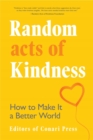 Image for Random Acts of Kindness: How to Make It a Better World
