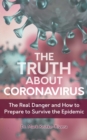 Image for The Truth about Coronavirus