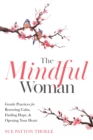 Image for The Mindful Woman