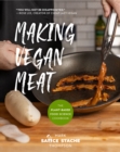 Image for Making vegan meat  : the plant-based food science cookbook
