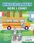 Image for Kindergarten Here I Come!