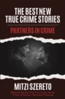 Image for The best new true crime stories  : partners in crime