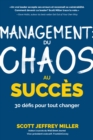 Image for Management: du chaos au succes : 30 defis pour tout changer