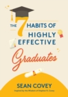 Image for The 7 Habits of Highly Effective Graduates