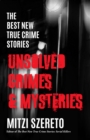 Image for The Best New True Crime Stories: Unsolved Crimes &amp; Mysteries