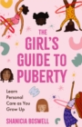 Image for The Girl&#39;s Guide to Puberty and Periods : The Puberty Journal for Girls