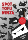 Image for Spot Tofu Ninja : Find the Hidden Object-A Little Tofu in a Big World