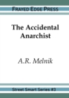 Image for The Accidental Anarchist