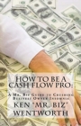Image for How to Be a Cash Flow Pro