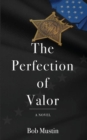 Image for The Perfection of Valor