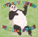 Image for Lets Go to the Zoo with Sam and Sue