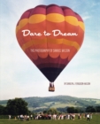 Image for Dare to Dream: The Photography of Samuel Wilson