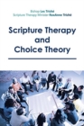 Image for Scripture Therapy and Choice Theory