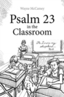 Image for Psalm 23 in the Classroom