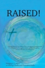 Image for Raised!