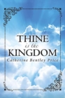 Image for Thine is the Kingdom