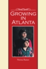Image for Growing in Atlanta