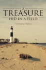 Image for A Treasure Hid in a Field