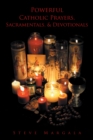 Image for Powerful Catholic Prayers, Sacramentals, And Devotionals