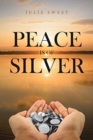 Image for Peace is of Silver