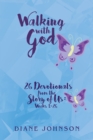 Image for Walking With God: 26 Devotionals from the Story of Us: Weeks 1-26