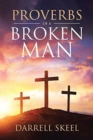 Image for Proverbs Of A Broken Man