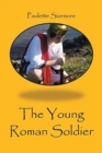 Image for The Young Roman Soldier