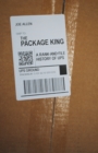 Image for The Package King : A Rank and File History of UPS