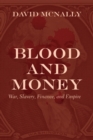 Image for Blood and Money: War, Slavery, and the State