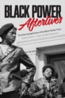 Image for Black Power Afterlives : The Enduring Significance of the Black Panther Party