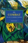 Image for In Combat : The Life of Lombardo Toledano
