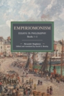 Image for Empiriomonism : Essays in Philosophy, Books 1–3