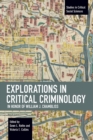 Image for Explorations in Critical Criminology in Honor of William J. Chambliss